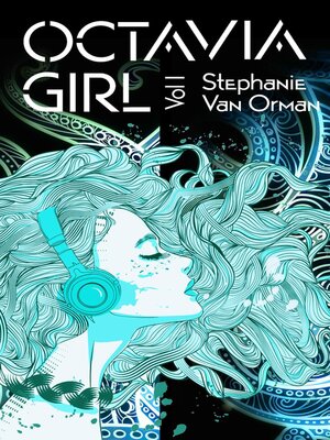 cover image of Octavia Girl Volume I